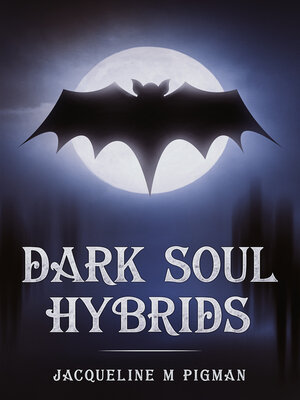 cover image of Dark Soul Hybrids